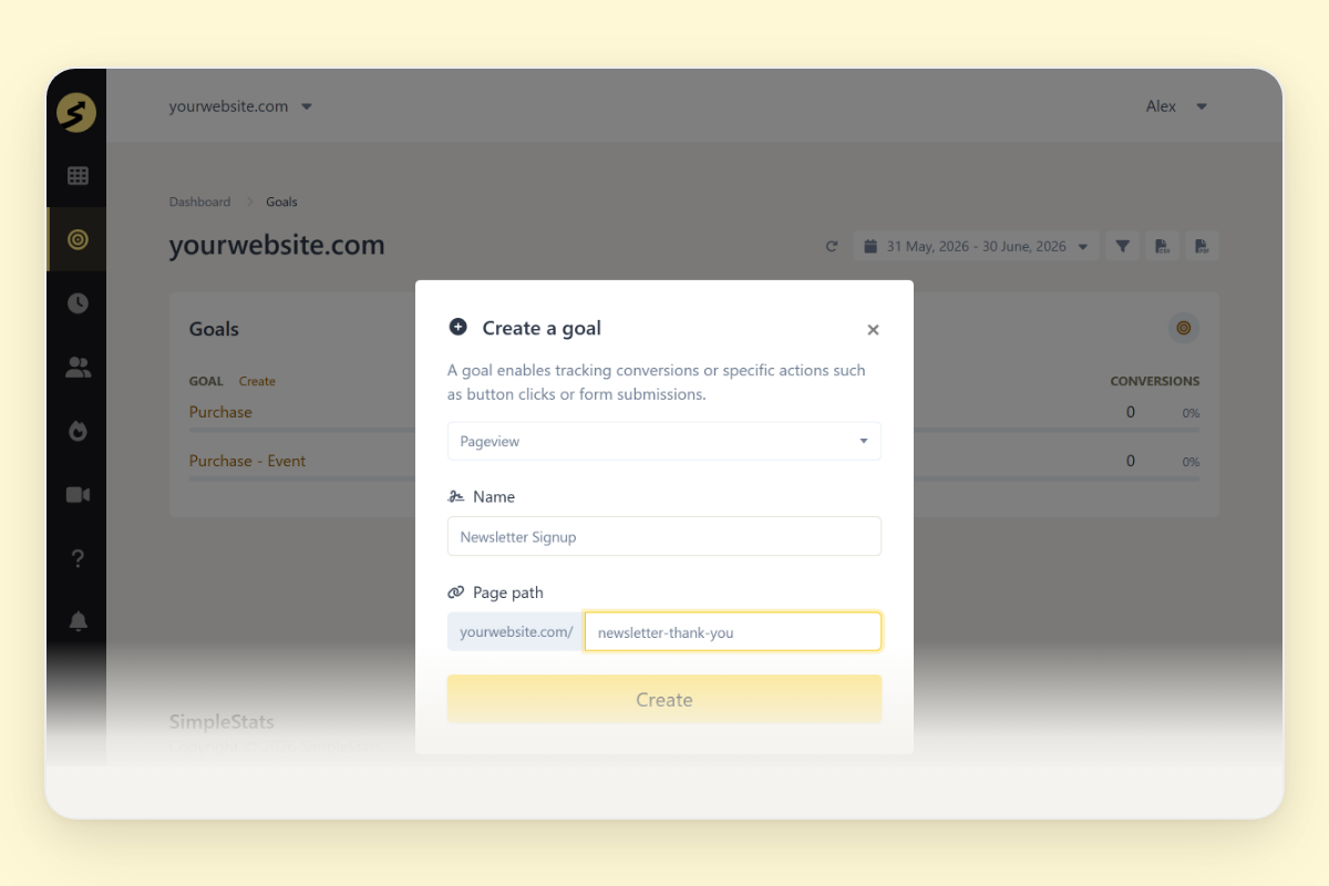 SimpleStats goal creation form with Goal Name and page path fields - set up a goal in under a minute
